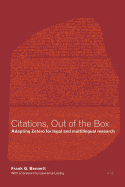 Citations, Out of the Box: Adapting Zotero for Legal and Multilingual Research