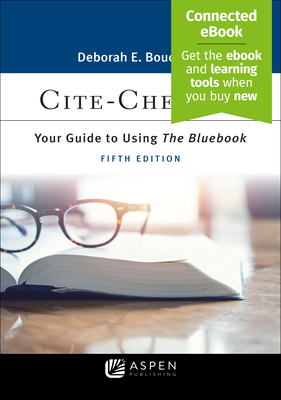 Cite-Checker: Your Guide to Using the Bluebook [Connected Ebook] - Bouchoux, Deborah E
