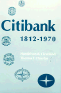Citibank, 1812-1970 - Cleveland, Harold Van B, and Huertas, Thomas F, Dr.