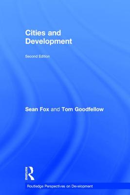 Cities and Development - Fox, Sean, and Goodfellow, Tom