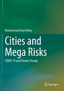 Cities and Mega Risks: COVID-19 and Climate Change