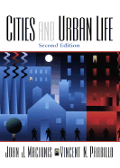 Cities and Urban Life - Macionis, John J, and Parrillo, Vincent N, Dr.