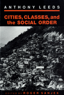 Cities, Classes, and the Social Order
