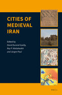 Cities of Medieval Iran