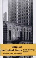 Cities of the United States: Studies in Urban Anthropology