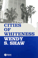 Cities of Whiteness