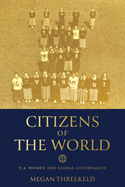 Citizens of the World: U.S. Women and Global Government