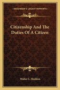 Citizenship and the Duties of a Citizen