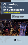 Citizenship, Culture and Coexistence: Trends and Dynamics