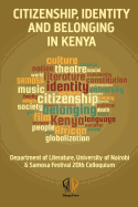 Citizenship, Identity and Belonging in Kenya