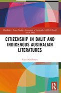 Citizenship in Dalit and Indigenous Australian Literatures