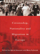 Citizenship, Nationality and Migration in Europe