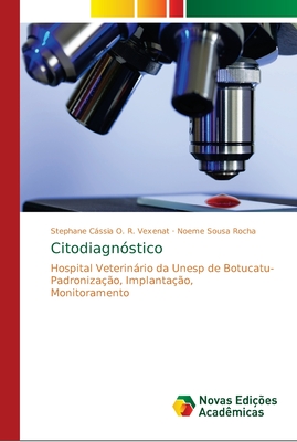 Citodiagn?stico - Vexenat, Stephane Cssia O R, and Rocha, Noeme Sousa