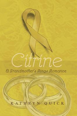 Citrine - Quick, Kathryn