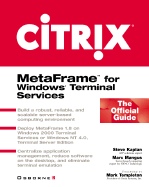 Citrix: Metaframe for Windows Terminal Services: The Official Guide