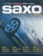 Citroen Saxo: The Definitive Guide to Modifying