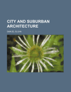 City and Suburban Architecture