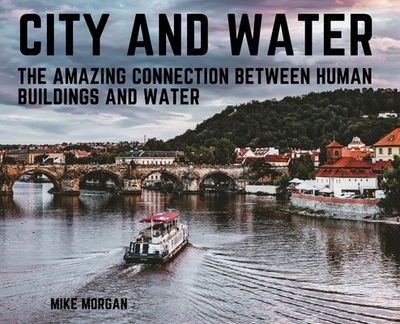 City and Water - Morgan, Mike