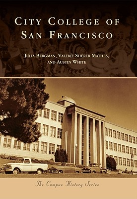 City College of San Francisco - Bergman, Julia, and Sherer Mathes, Valerie, and White, Austin