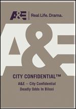 City Confidential: Deadly Odds in Biloxi - 