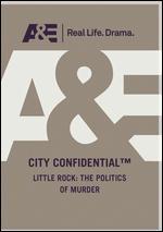 City Confidential: Little Rock