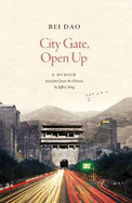 City Gate, Open Up