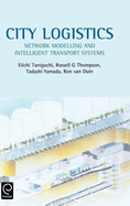 City Logistics: Network Modelling and Intelligent Transport Systems