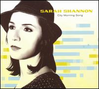 City Morning Song - Sarah Shannon