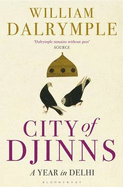 City of Djinns: A Year in Delhi