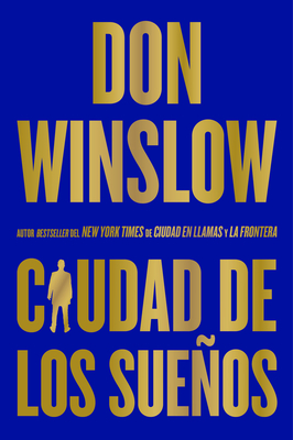 City of Dreams / Ciudad de Los Sueos (Spanish Edition) - Winslow, Don