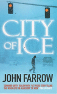 City Of Ice - Farrow, John