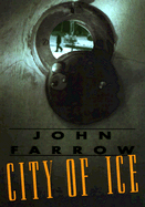 City of Ice - Farrow, John