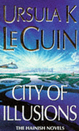 City of Illusions - Le Guin, Ursula K.