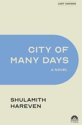 City of Many Days - Halkin, Hillel (Translated by), and Hareven, Shulamith