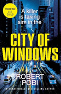 City of Windows: the first in a new addictive action FBI thriller series