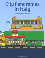 City Panoramas in Italy Coloring Book for Kids