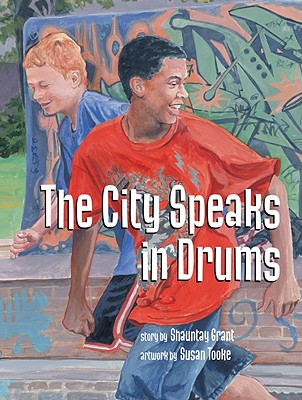 City Speaks in Drums - Grant, Shauntay