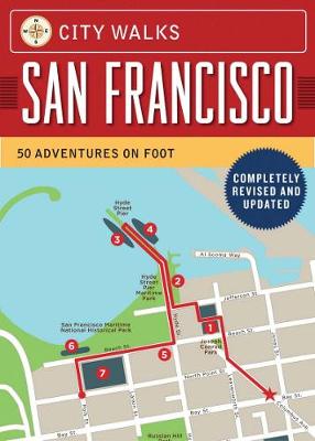 City Walks: San Francisco, Revised Edition: 50 Adventures on Foot - Henry De Tessan, Christina