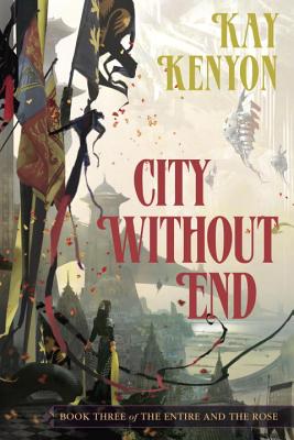City Without End - Kenyon, Kay