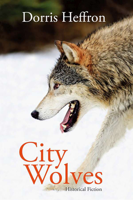 City Wolves - Heffron, Dorris