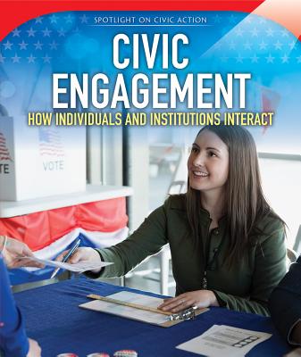 Civic Engagement: How Individuals and Institutions Interact - McCormick, Joyce