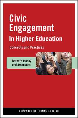 Civic Engagement - Barbara Jacoby and Associates, and Ehrlich, Thomas (Foreword by)