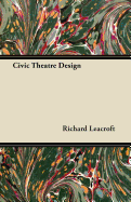 Civic Theatre Design