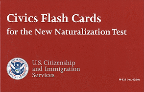 Civics Flash Cards for the New Naturalization Test, 2009