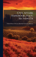 Civil Affairs Handbook, Italy, Section 17A