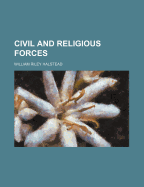 Civil and Religious Forces
