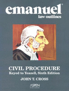 Civil Procedure: Keyed to Yeazell