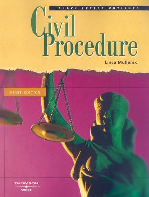 Civil Procedure - Mullenix, Linda S