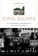 Civil Rights: An A-To-Z Reference of the Movement That Changed America