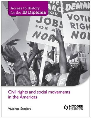 Civil Rights and Social Movements in the Americas - Sanders, Vivienne